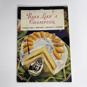 Swans Down Flour Bake Like A Champion recipe booklet 1936‎
